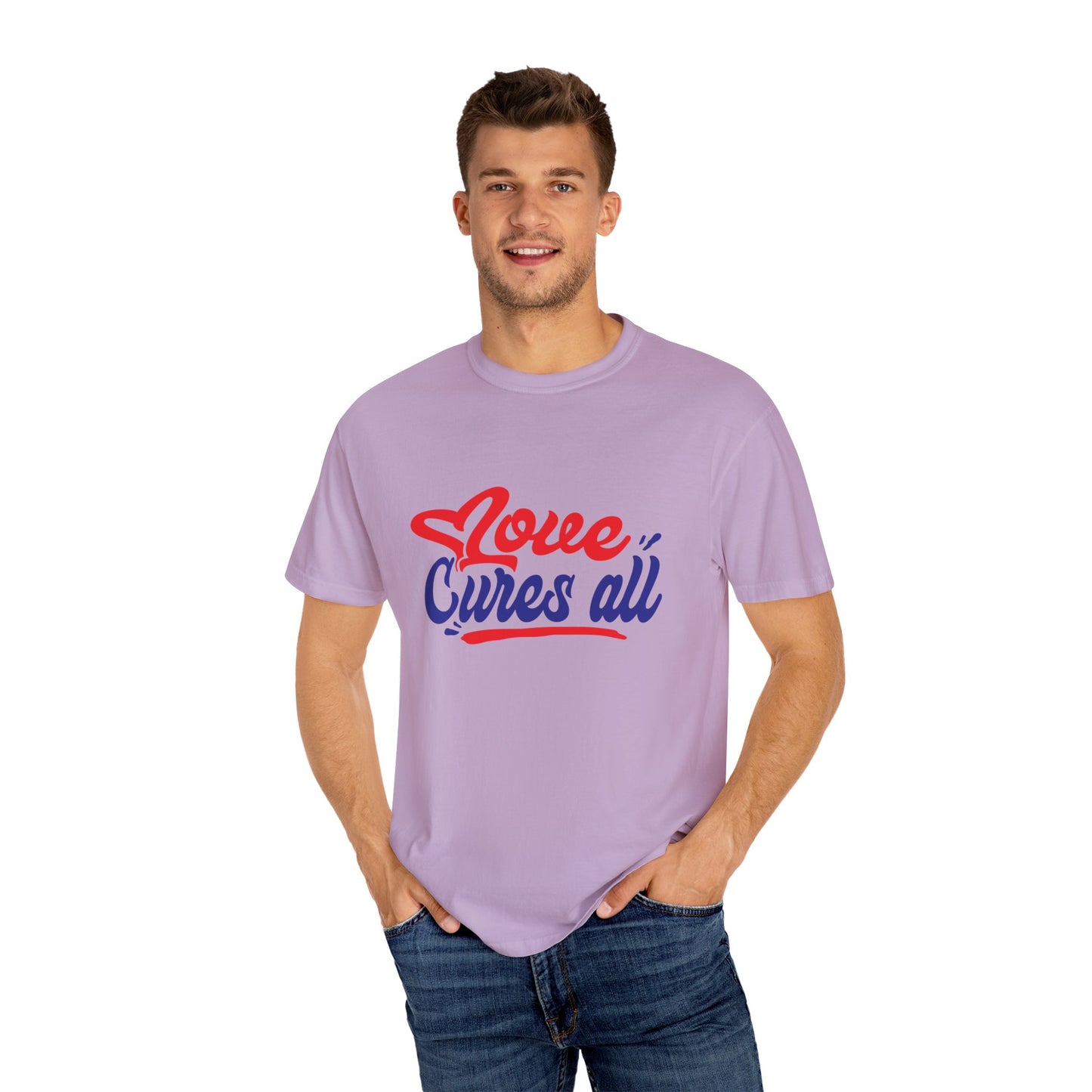 Love Cures All Unisex Garment-Dyed T-Shirt