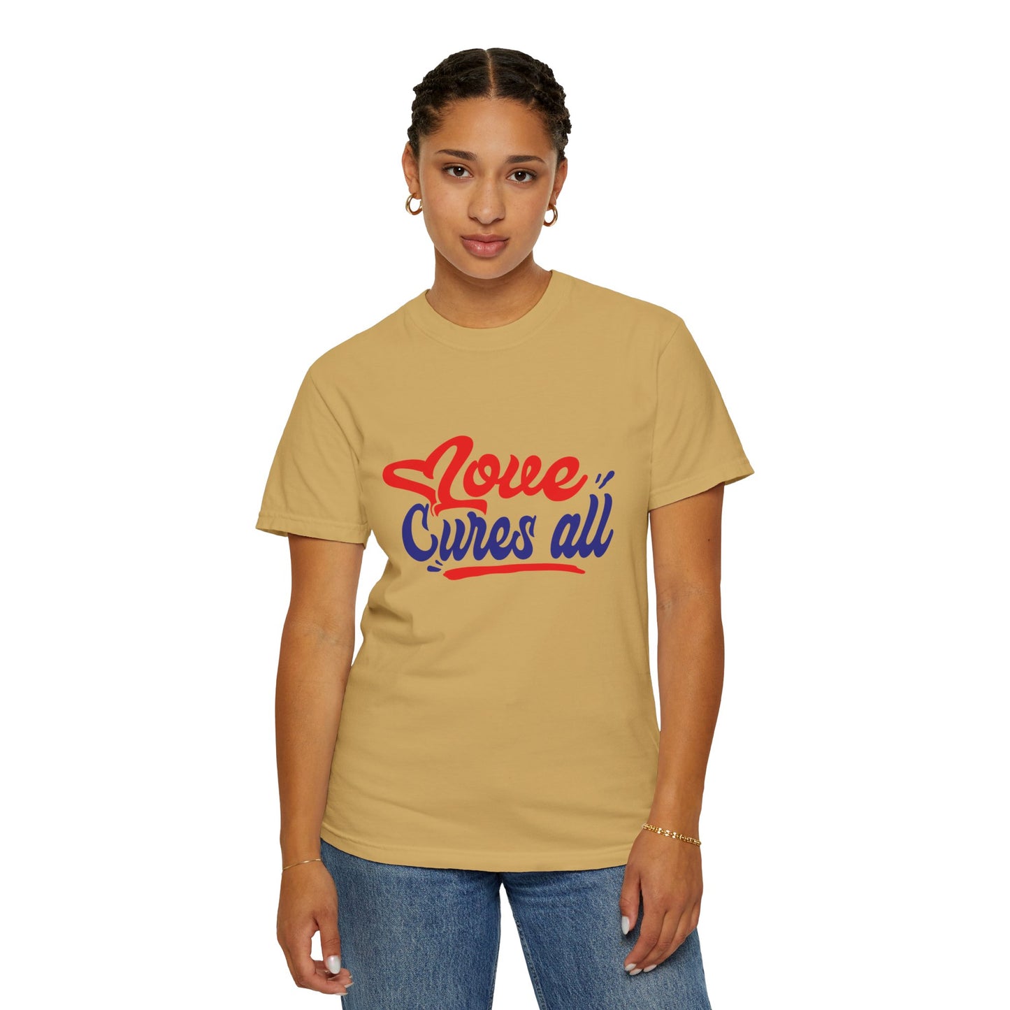 Love Cures All Unisex Garment-Dyed T-Shirt