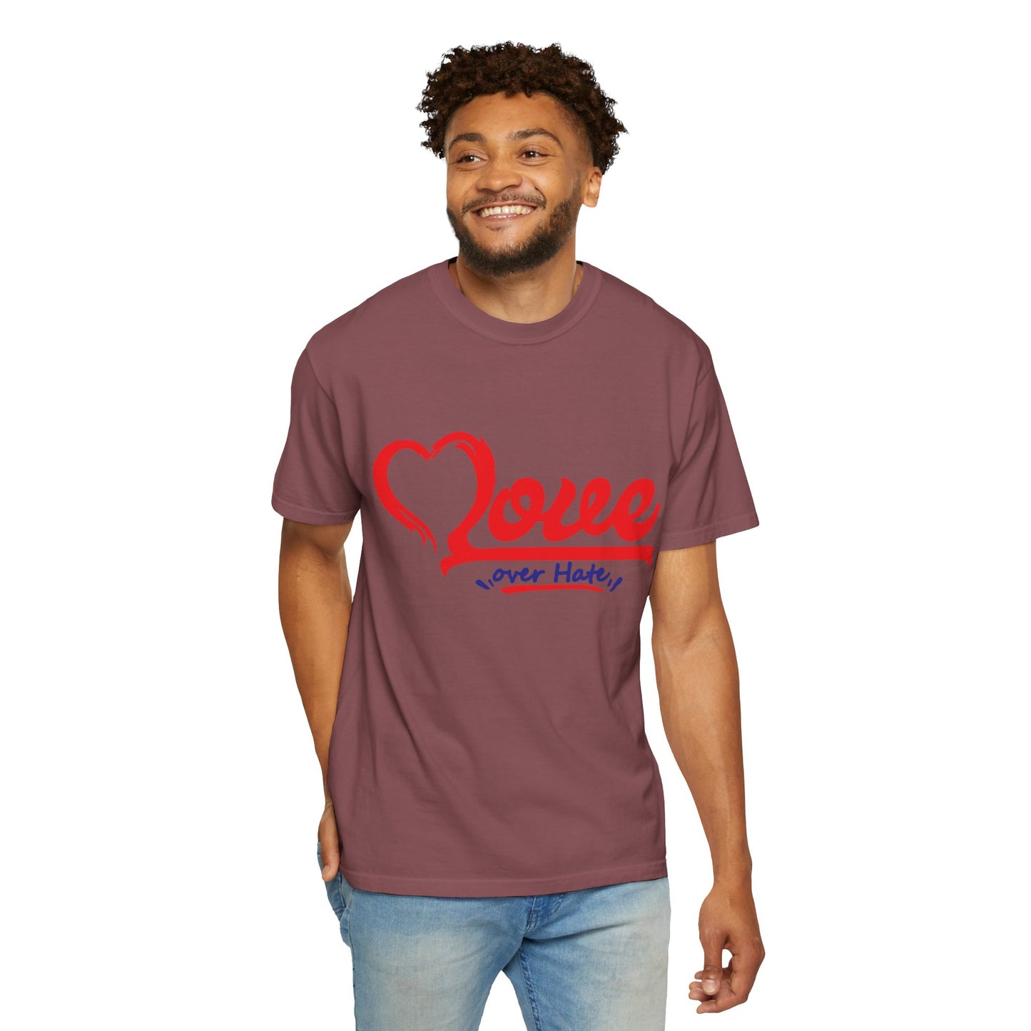 Love Over Hate Unisex Garment-Dyed T-Shirt - Positive Vibe Tee