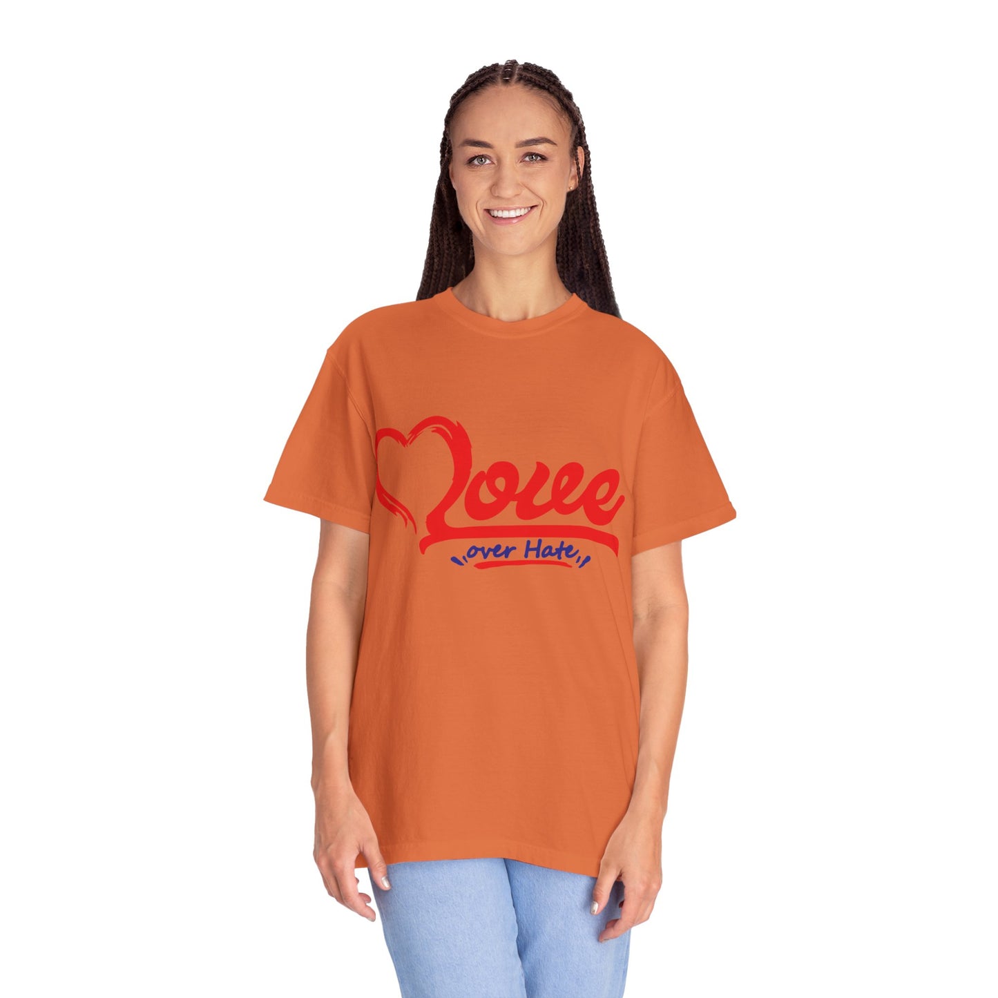 Love Over Hate Unisex Garment-Dyed T-Shirt - Positive Vibe Tee