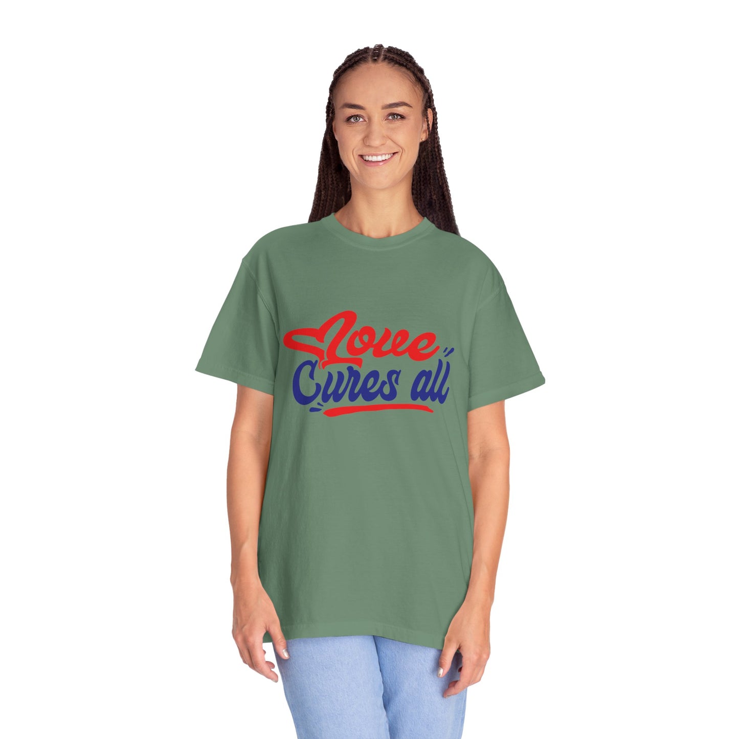 Love Cures All Unisex Garment-Dyed T-Shirt