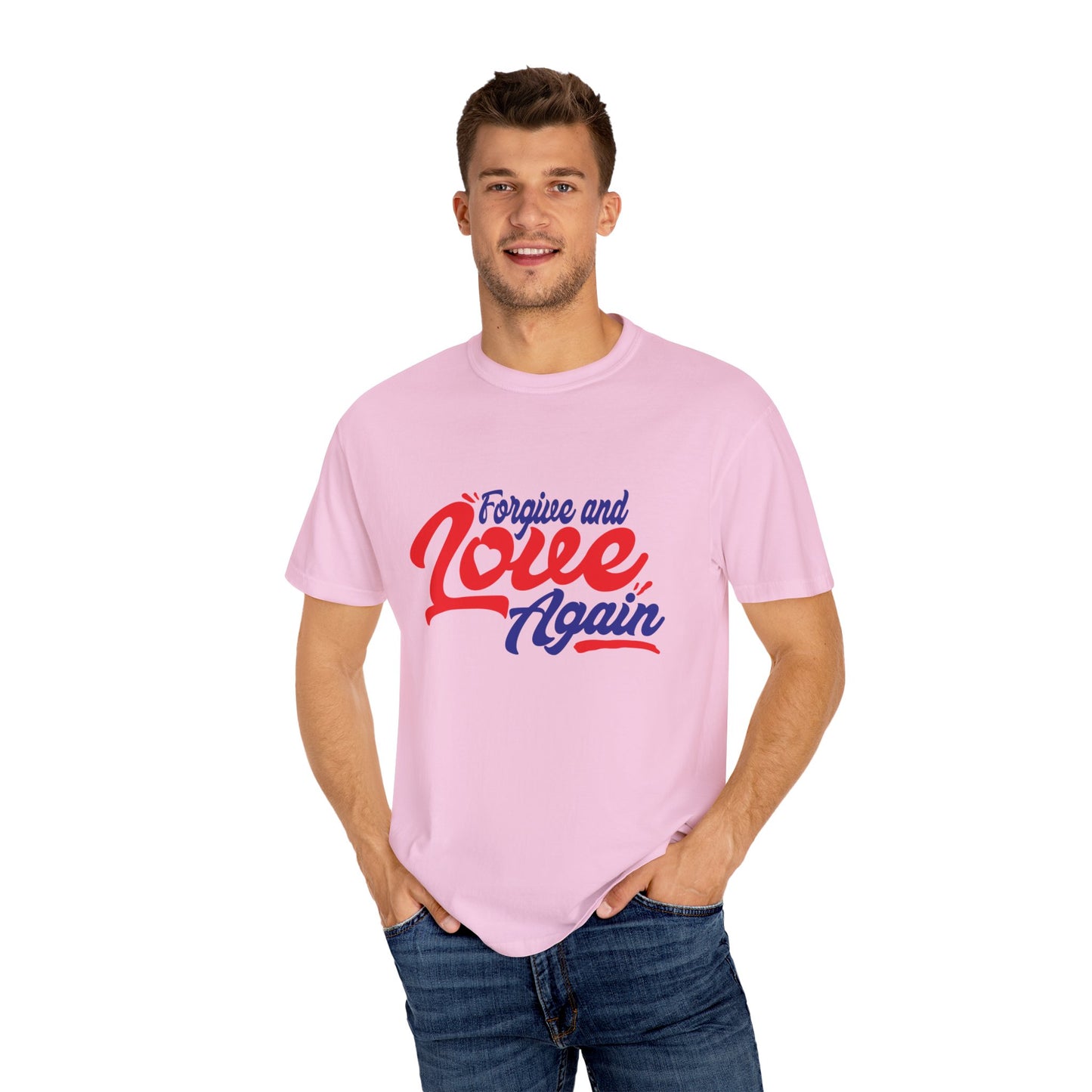 Unisex Love Again Garment-Dyed T-Shirt - Forgive & Celebrate Love