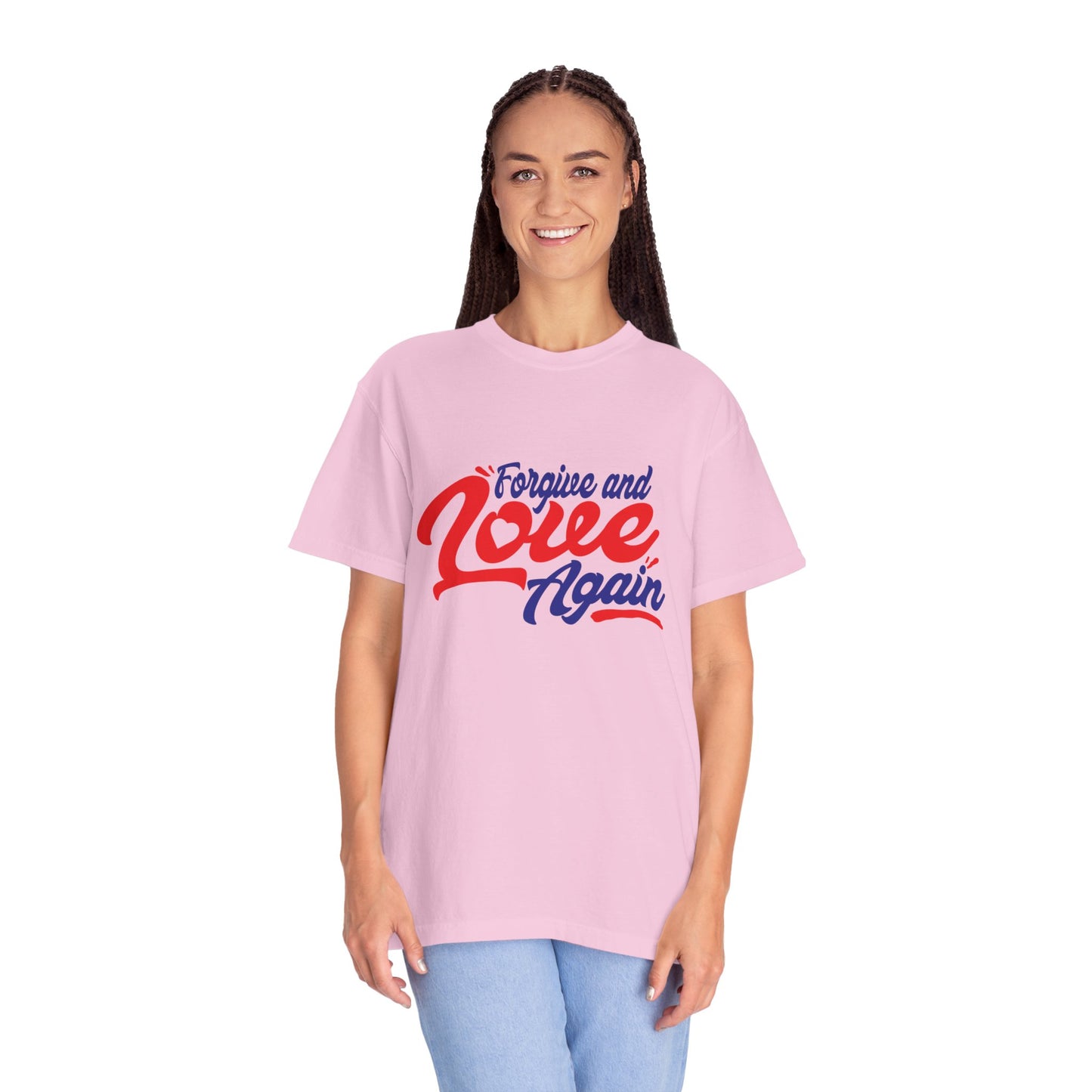 Unisex Love Again Garment-Dyed T-Shirt - Forgive & Celebrate Love