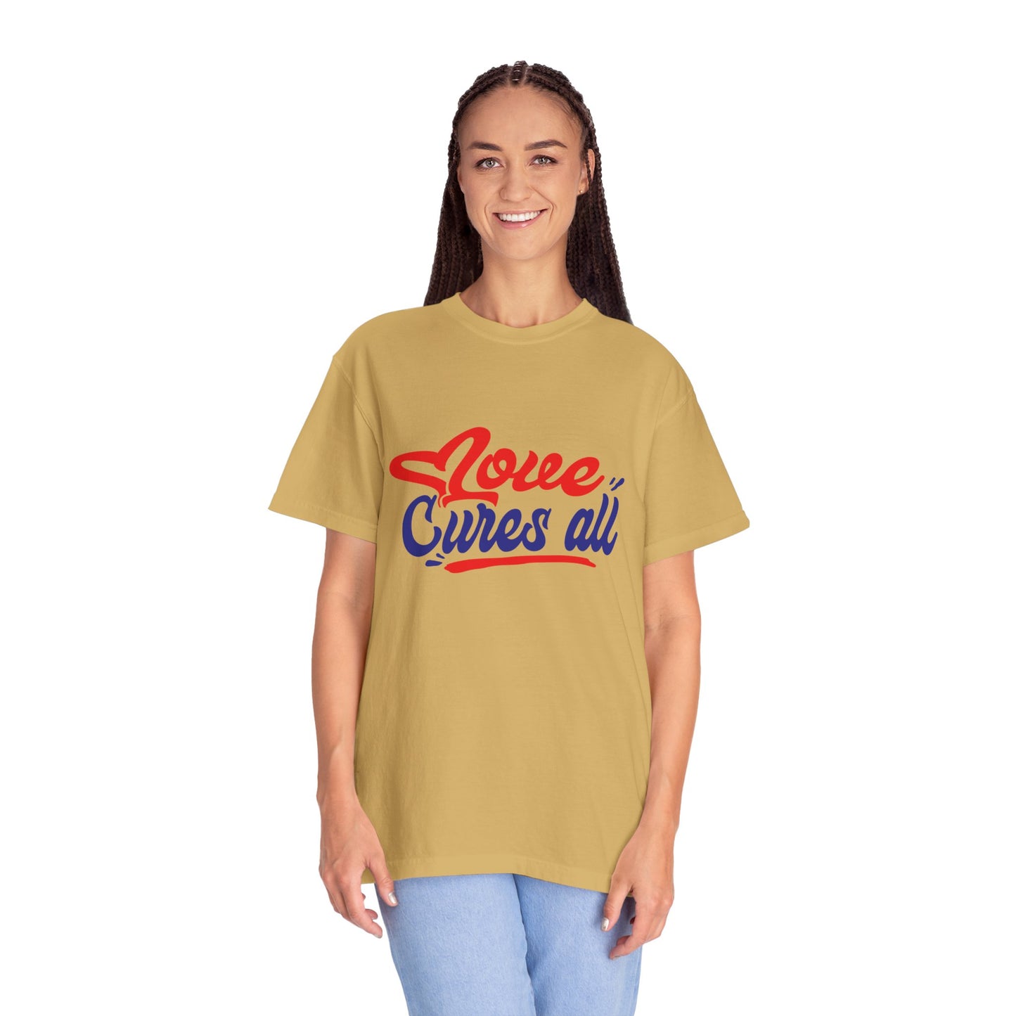 Love Cures All Unisex Garment-Dyed T-Shirt