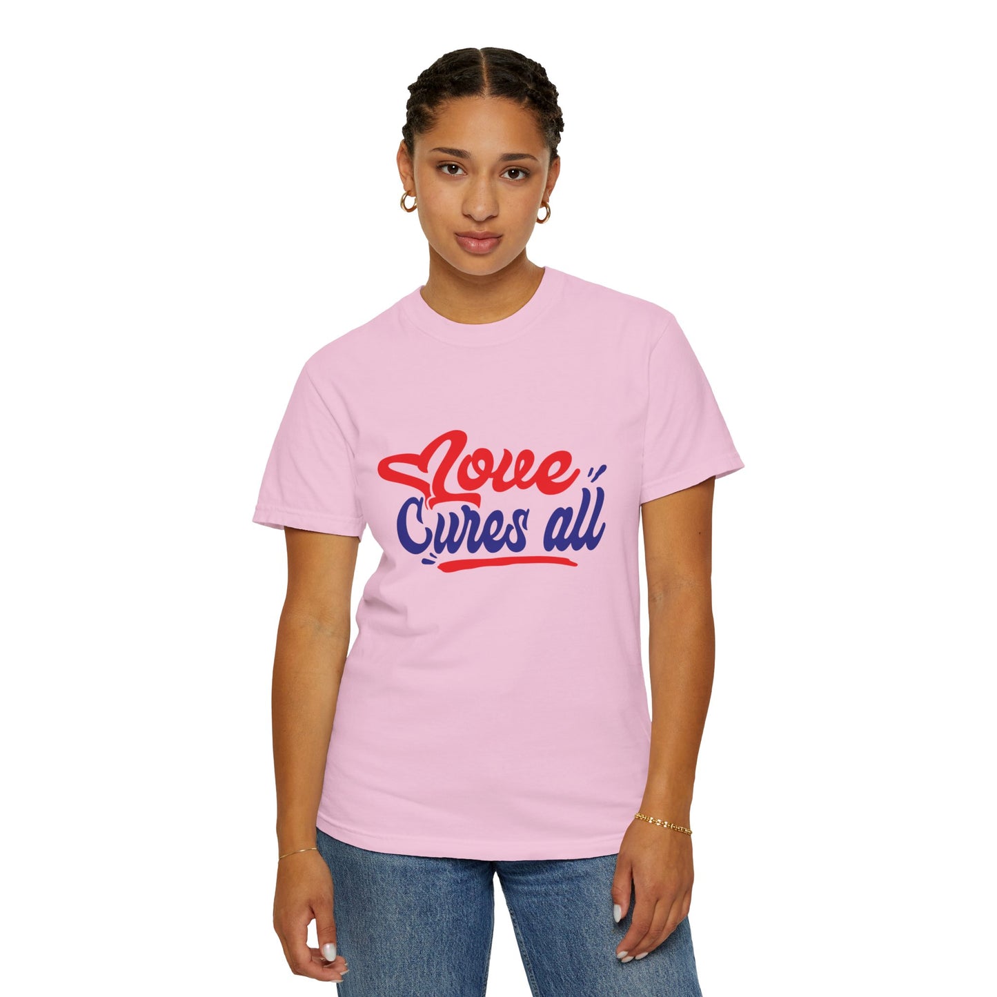 Love Cures All Unisex Garment-Dyed T-Shirt