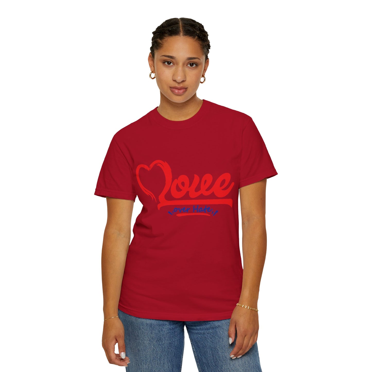 Love Over Hate Unisex Garment-Dyed T-Shirt - Positive Vibe Tee