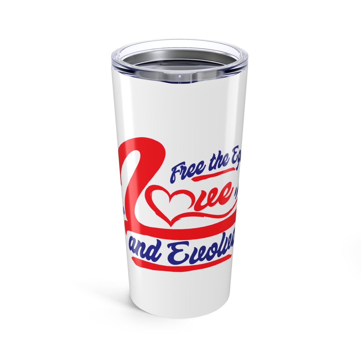 Free The Ego Love Tumbler 20oz - Keep Evolving