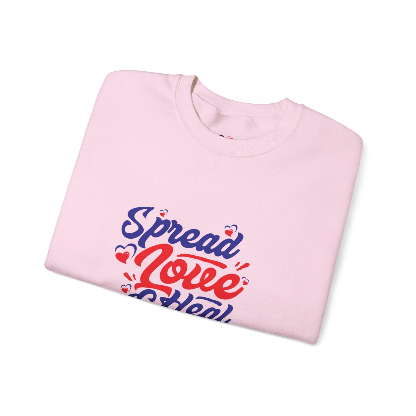 Spread Love And Heal Unisex Crewneck Sweatshirt - Cozy Affirmation Apparel