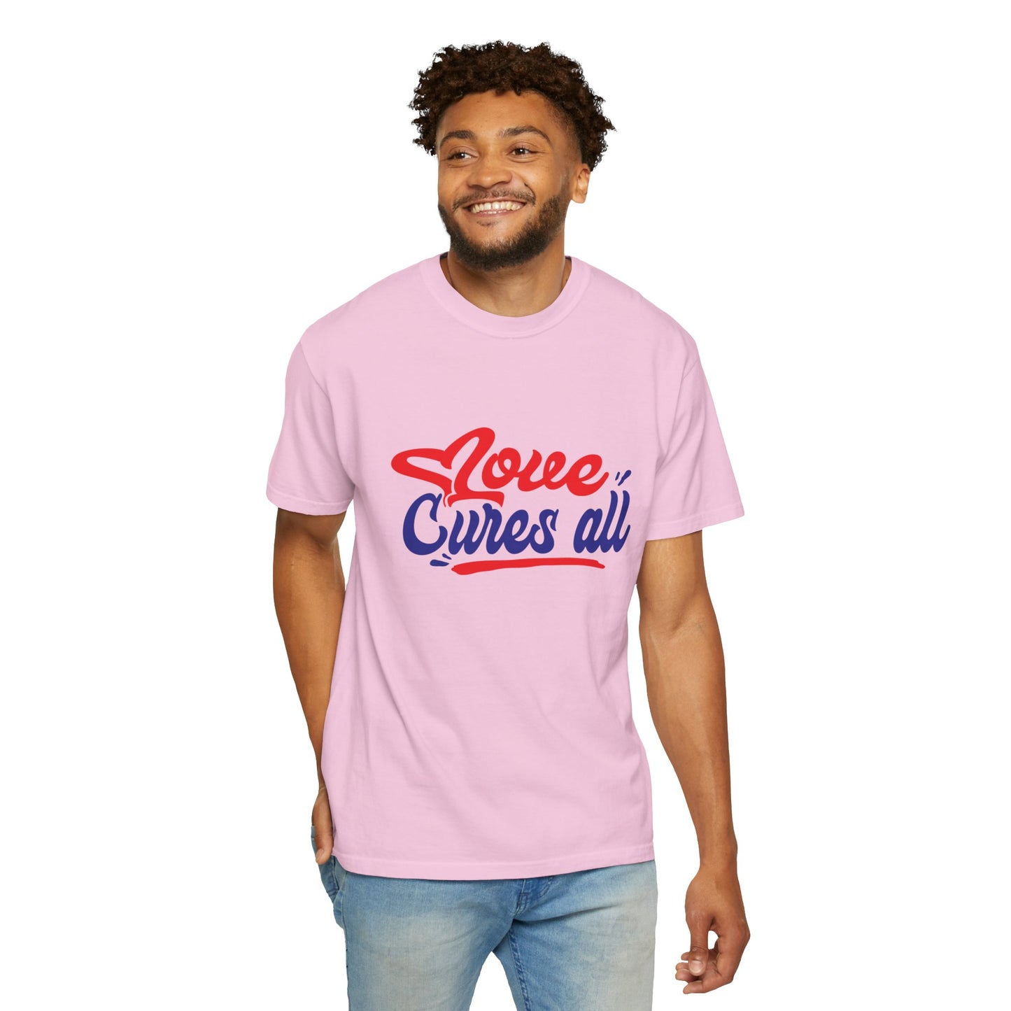 Love Cures All Unisex Garment-Dyed T-Shirt