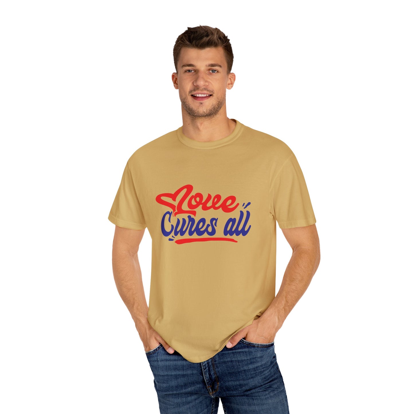 Love Cures All Unisex Garment-Dyed T-Shirt