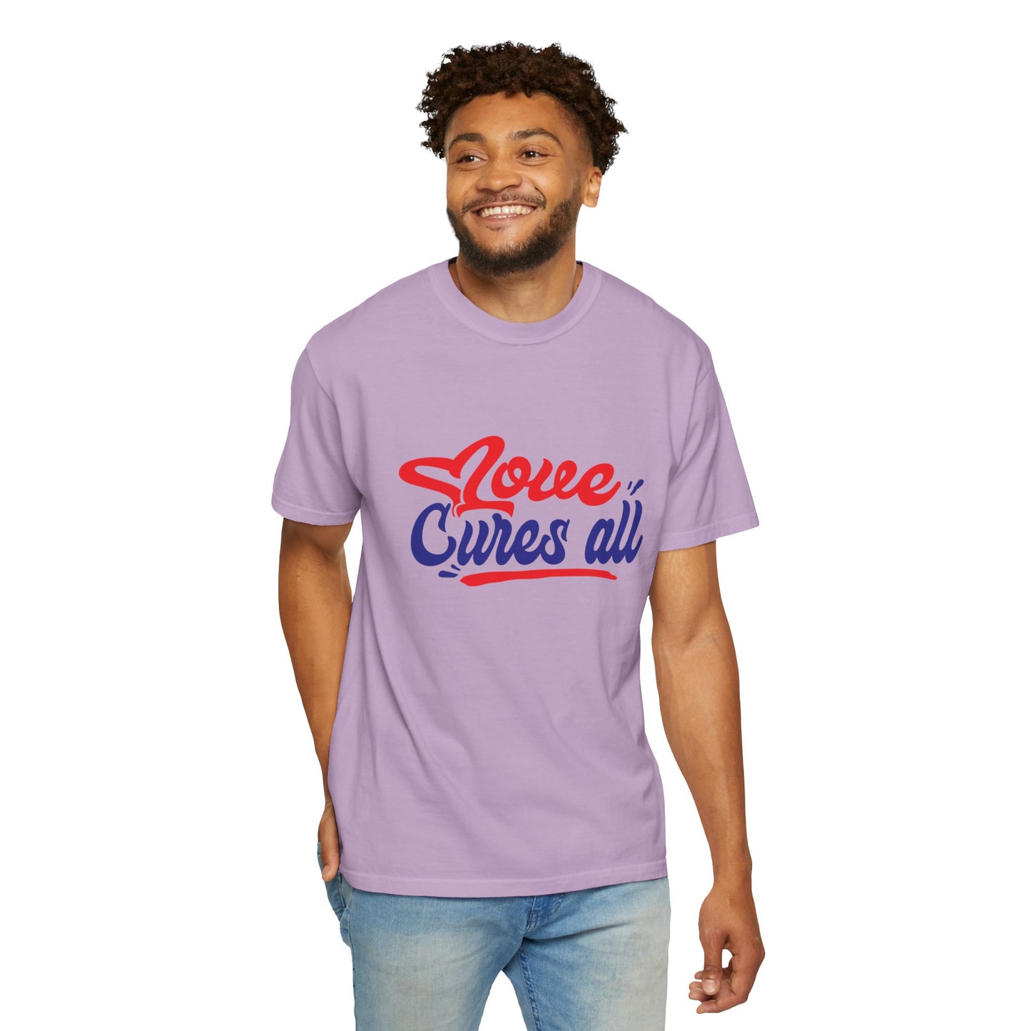 Love Cures All Unisex Garment-Dyed T-Shirt